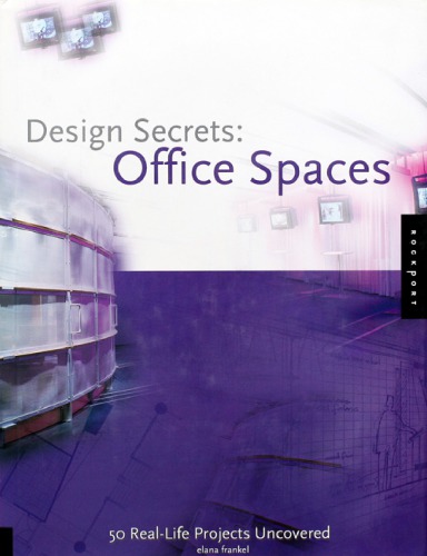 Design Secrets: Office Spaces