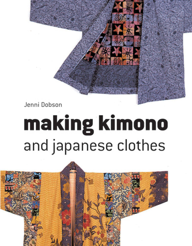 Making Kimono and Japanese Clothes