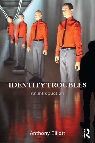 Identity Troubles: An introduction