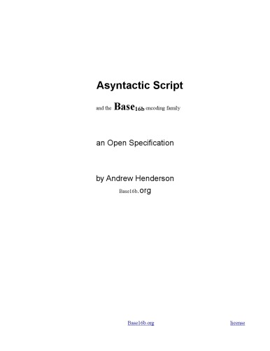 Asyntactic Script and the Base16b encoding family: an Open Specification