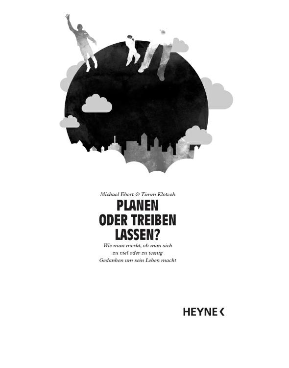 Planen oder treiben lassen?