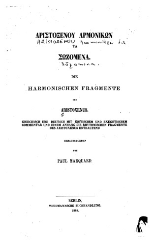ΑΡΙΣΤΟΞΕΝΟΥ ΑΡΜΟΝΙΚΩΝ ΤΑ ΣΩΖΟΜΕΝΑ - DIE HARMONISCHEN FRAGMENTE DES ARISTOXENUS