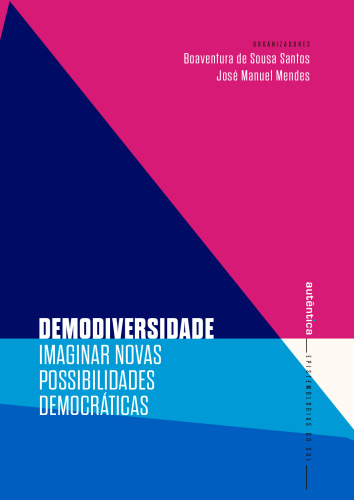 Demodiversidade: imaginar novas possibilidades democráticas
