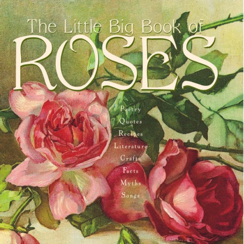 The Little Big Book of Roses