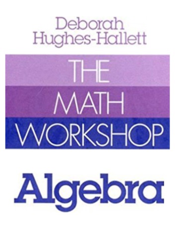 The Math Workshop: Algebra