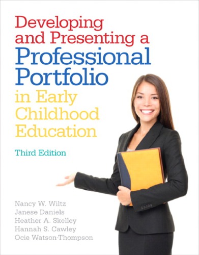 Developing and Presenting a Professional Portfolio in Early Childhooniels