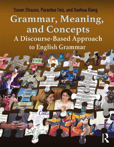 Grammar, Meaning, and Concepts_ A Discourse-Based Approachish Grammar - Susan Strauss
