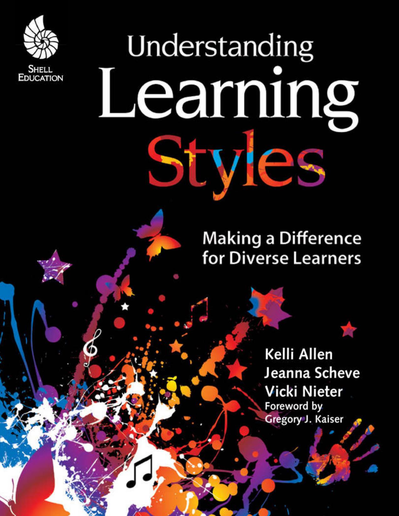 Understanding Learning Styles : Making a Difference for Diverse Learners