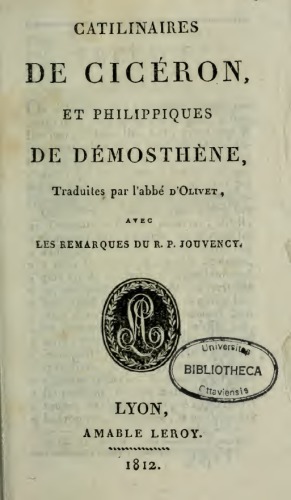 Catilinaires de Cicéron, et Philippiques de Démosthène