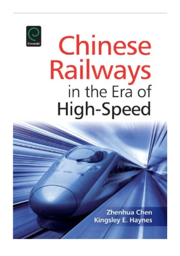 Chinese Railways in the Era of High-Speed