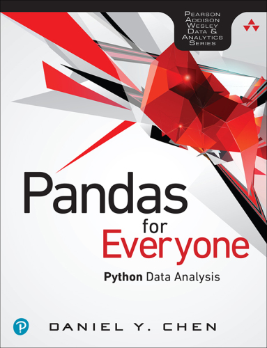 Pandas for Everyone: Python Data Analysis