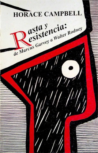 Rasta y resistencia. De Marcus Garvey a Walter Rodney