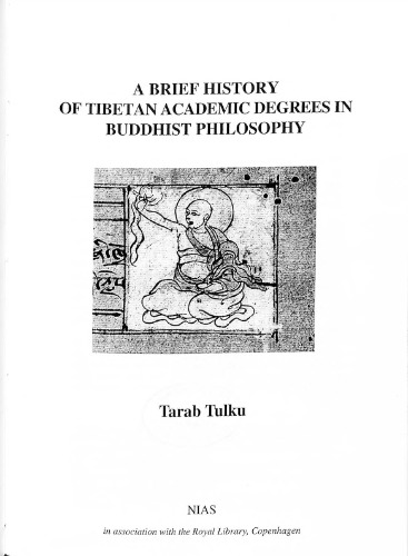 Brief History of Academic Tibetan Degrees in Buddhist Philosophy