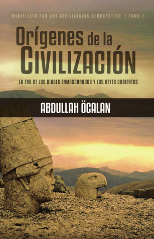 Orígenes de la Civilización (Manifiesto por una civilización democràtica, #1)