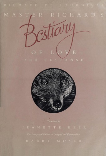 Master Richard’s Bestiary of Love and Response