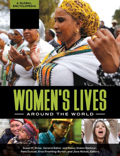 Women’s Lives around the World: A Global Encyclopedia [4 volumes]