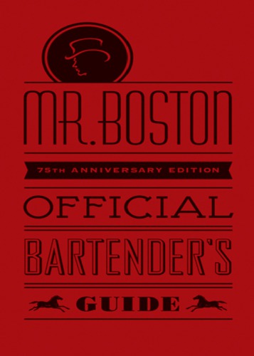 Mr. Boston Official Bartender’s Guide