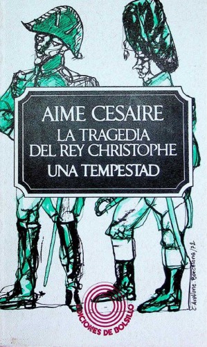 La tragedia del rey Christophe / Una tempestad