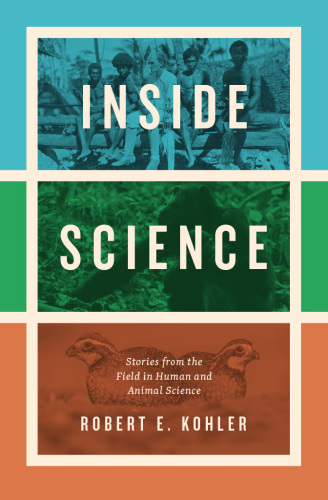 Inside Science: Stories from the Field in Human and Animal Science
