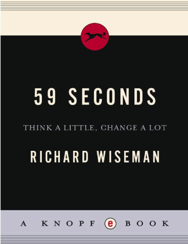59 Seconds: Change Your Life in Under a Minute