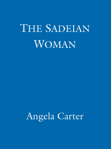The Sadeian Woman