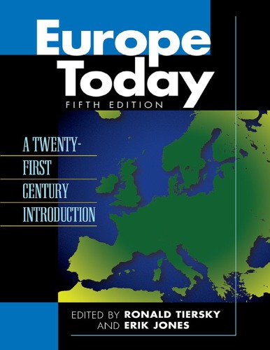 Europe Today: A Twenty-First Century Introduction