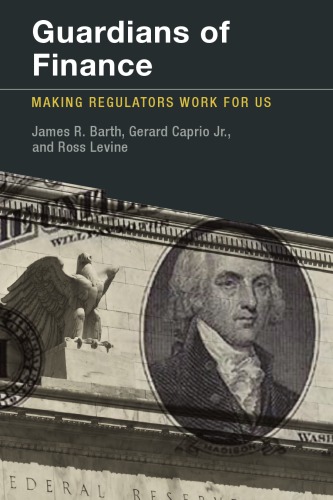 Guardians of Finance: Making Regulators Work for Us