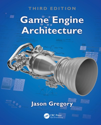 Game Engine Architecture