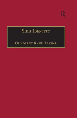 Sikh Identity: An Exploration of Groups Among Sikhs