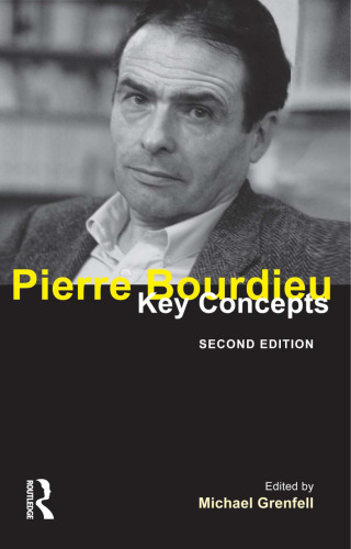 Pierre Bourdieu: Key Concepts