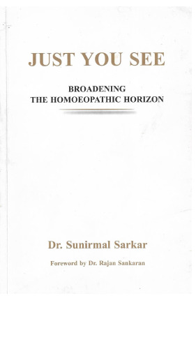 Just You See - Broadening the Homoeopathic Horizon