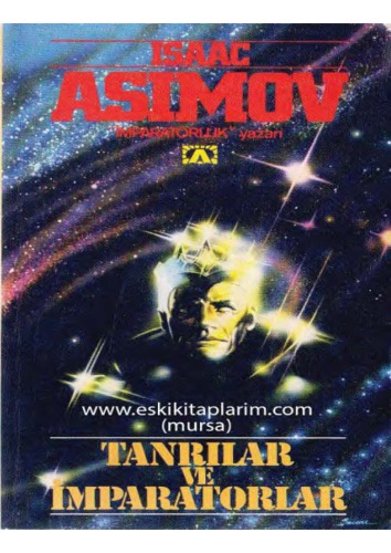 Tanrılar ve İmparatorlar, Şafağın Robotları, Kurtarıcı, Dünyadışı Uygarlıklar