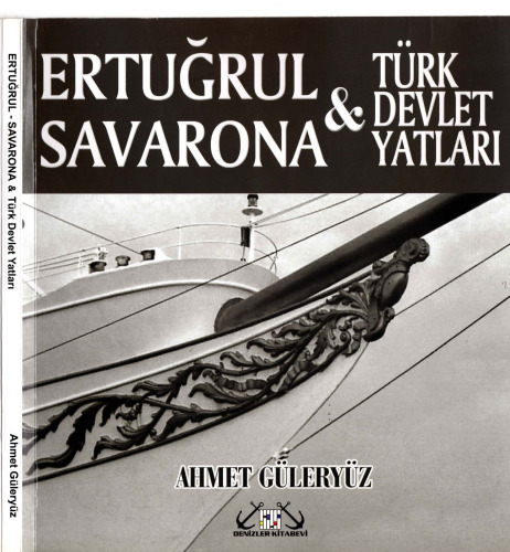 Ertuğrul - Savarona: Türk Devlet Yatları