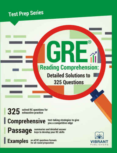 GRE Reading Comprehension: Detailed Solutions to 325 Questions
