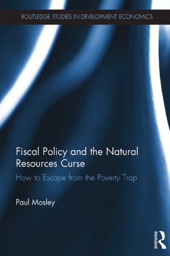 Fiscal Policy and the Natural Resources Curse: How to Escape from the Poverty Trap