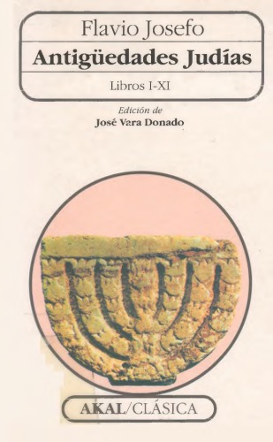 Antigüedades Judías. Libros I-XI.