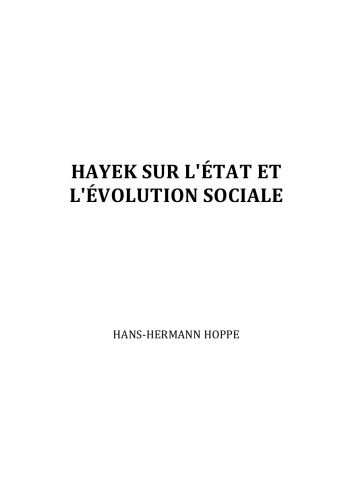 Hayek sur L’État et L’Évolution Sociale