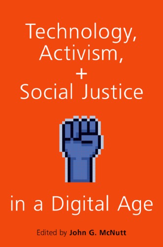 Technology, Activism, and Social Justice in a Digital Age