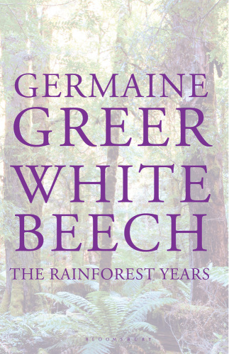 White Beech: The Rainforest Years