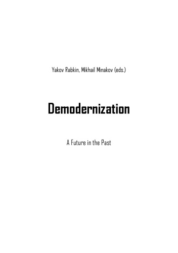 Demodernization : A Future in the Past