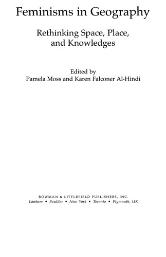 Feminisms in Geography: Rethinking Space, Place, and Knowledges