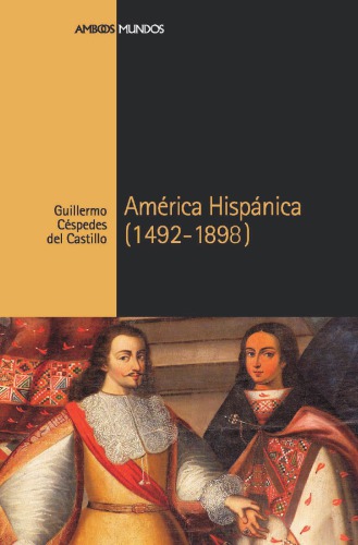 América Hispánica (1492-1898)