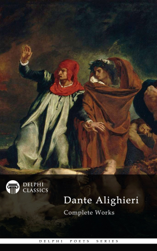 Complete Works of Dante Alighieri