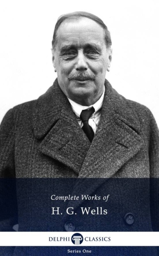 Complete Works of H. G. Wells