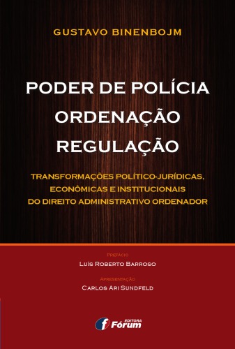 Poder de Polícia, Ordenação, Regulação