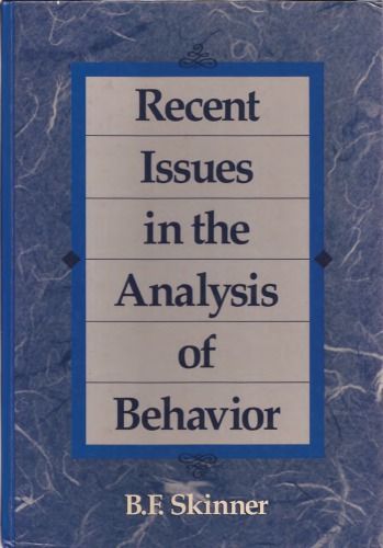 Recent Issues in the Analysis of Behavior