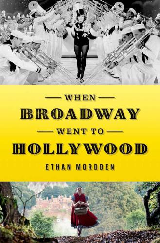 When Broadway went to Hollywood