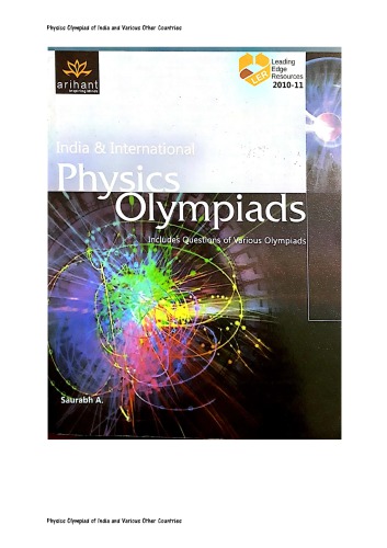 India and International Physics Olympiads includes Questions of Various Olympiads Leading Edge Resources LER Useful for IIT JEE Engineering Entrance Exams Arihant A Saurabh