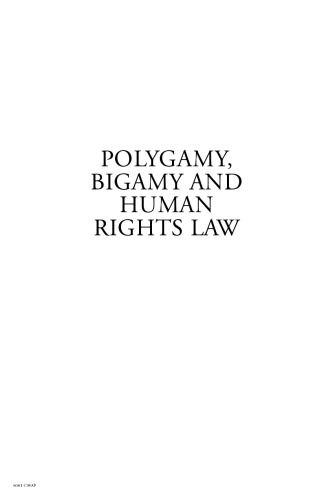 Polygamy, Bigamy and Humans Rights Law