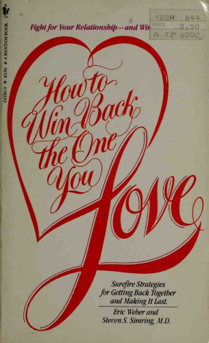 How to win back the one you love.